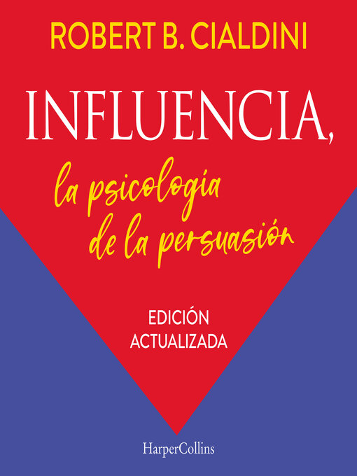 Cover image for Influencia. La psicología de la persuasión